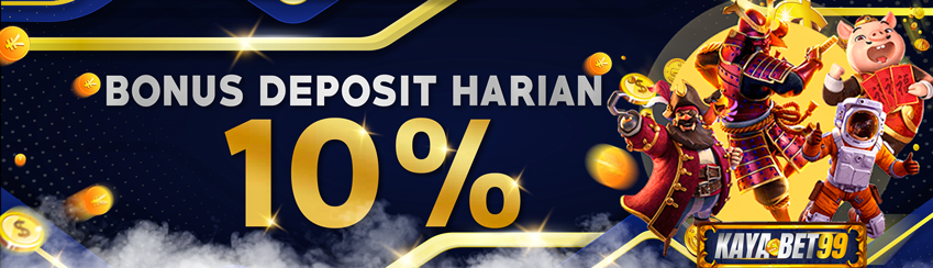 BONUS DEPOSIT HARIAN 10%