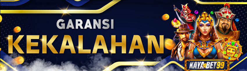 BONUS GARANSI KEKALAHAN 